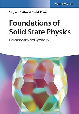 eBook (pdf) Foundations of Solid State Physics de Siegmar Roth, David Carroll