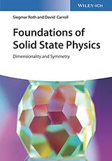 E-Book (epub) Foundations of Solid State Physics von Siegmar Roth, David Carroll