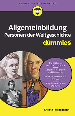 E-Book (epub) Allgemeinbildung Personen der Weltgeschichte für Dummies von Christa Pöppelmann