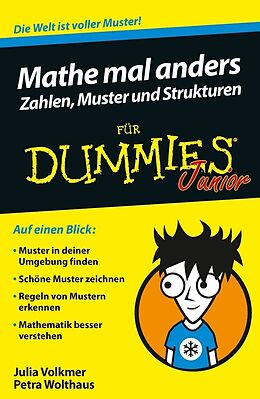 E-Book (epub) Mathe mal anders: Zahlen, Muster und Strukturen für Dummies Junior von Petra Wolthaus, Julia Volkmer