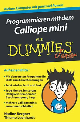 E-Book (epub) Programmieren mit dem Calliope mini für Dummies Junior von Nadine Bergner, Thiemo Leonhardt