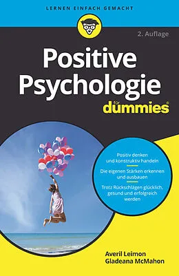 E-Book (epub) Positive Psychologie für Dummies von Averil Leimon