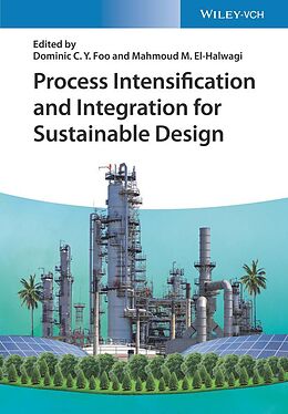E-Book (pdf) Process Intensification and Integration for Sustainable Design von 