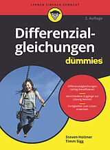 E-Book (epub) Differenzialgleichungen für Dummies von Steven Holzner, Timm Sigg