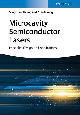 E-Book (epub) Microcavity Semiconductor Lasers von Yong-zhen Huang, Yue-de Yang
