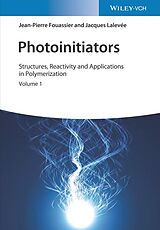 E-Book (epub) Photoinitiators von Jean-Pierre Fouassier, Jacques Lalevée