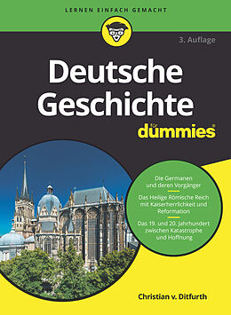 E-Book (epub) Deutsche Geschichte für Dummies von Christian von Ditfurth