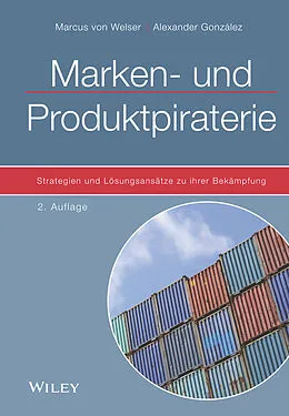 E-Book (epub) Marken- und Produktpiraterie von Marcus von Welser, Alexander González