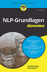 E-Book (epub) NLP-Grundlagen für Dummies von Romilla Ready, Kate Burton