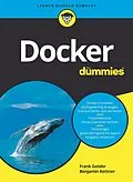 E-Book (epub) Docker für Dummies von Frank Geisler, Benjamin Kettner