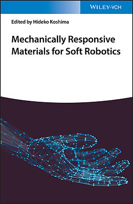 eBook (epub) Mechanically Responsive Materials for Soft Robotics de 