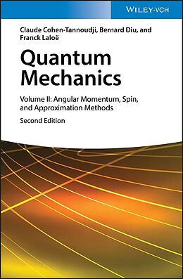 eBook (epub) Quantum Mechanics, Volume 2 de Claude Cohen-Tannoudji, Bernard Diu, Franck Laloë