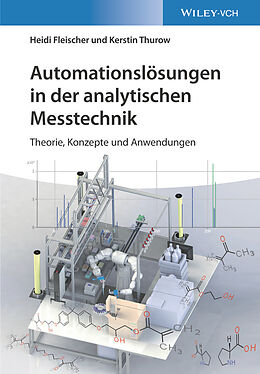 E-Book (epub) Automationslösungen in der analytischen Messtechnik von Heidi Fleischer, Kerstin Thurow