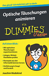 E-Book (epub) Optische Täuschungen animieren für Dummies Junior von Joachim Wedekind