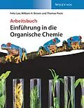 E-Book (epub) Einführung in die Organische Chemie von Felix Lee, William H. Brown, Thomas Poon