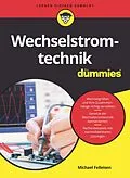 E-Book (epub) Wechselstromtechnik für Dummies von Michael Felleisen