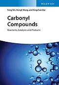 E-Book (epub) Carbonyl Compounds von Feng Shi, Hongli Wang, Xingchao Dai