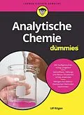 E-Book (epub) Analytische Chemie für Dummies von Ulf Ritgen