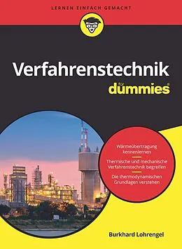 E-Book (epub) Verfahrenstechnik für Dummies von Burkhard Lohrengel