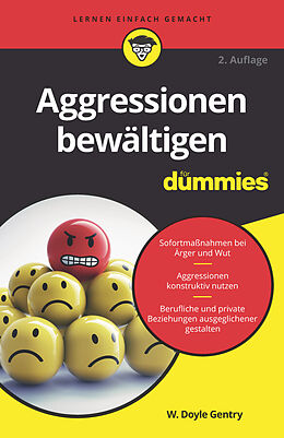 E-Book (epub) Aggressionen bewältigen für Dummies von W. Doyle Gentry