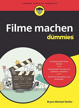E-Book (epub) Filme machen für Dummies von Bryan Michael Stoller