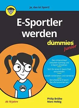 E-Book (epub) E-Sportler werden für Dummies Junior von Philip Brülke, Marc Helbig