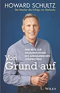 E-Book (epub) Von Grund auf von Howard Schultz, Joanne Gordon