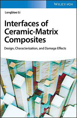 E-Book (pdf) Interface of Ceramic-Matrix Composites von Longbiao Li