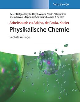 E-Book (pdf) Arbeitsbuch Physikalische Chemie von Peter Bolgar, Haydn Lloyd, Aimee North