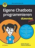 E-Book (epub) Eigene Chatbots programmieren für Dummies Junior von Nadine Bergner, Thiemo Leonhardt