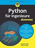 E-Book (epub) Python für Ingenieure für Dummies von Carsten Knoll, Robert Heedt