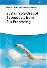 eBook (epub) Sustainable Uses of Byproducts from Silk Processing de Narendra Reddy, Pornanong Aramwit