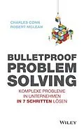 E-Book (epub) Bulletproof Problem Solving von Charles Conn, Robert McLean