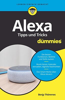 E-Book (epub) Alexa Tipps und Tricks für Dummies von Benjy Thömmes