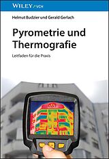 E-Book (epub) Pyrometrie und Thermografie von Helmut Budzier, Gerald Gerlach
