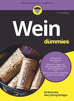 E-Book (epub) Wein für Dummies von Ed McCarthy, Mary Ewing-Mulligan