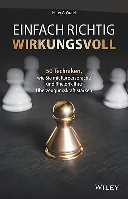 E-Book (epub) Einfach richtig wirkungsvoll von Peter A. Worel