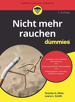 E-Book (epub) Nicht mehr rauchen für Dummies von Laura L. Smith, Charles Elliot