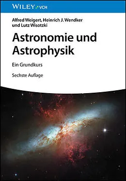 E-Book (epub) Astronomie und Astrophysik von Alfred Weigert, Heinrich J. Wendker, Lutz Wisotzki