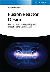 E-Book (pdf) Fusion Reactor Design von Takashi Okazaki