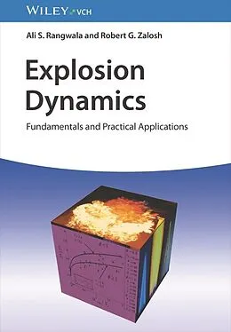 E-Book (epub) Explosion Dynamics von Ali S. Rangwala, Robert G. Zalosh