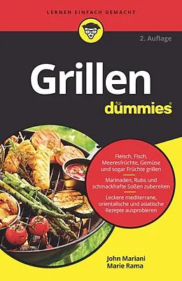 E-Book (epub) Grillen für Dummies von Marie Rama, John Mariani