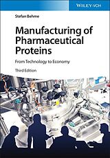 eBook (epub) Manufacturing of Pharmaceutical Proteins de Stefan Behme