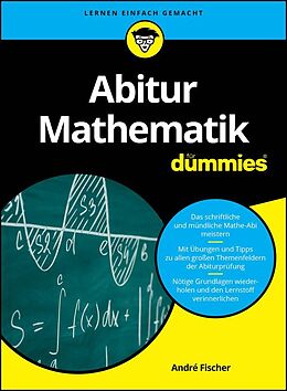 E-Book (epub) Abitur Mathematik für Dummies von André Fischer