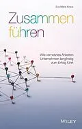 E-Book (epub) Zusammen führen von Eva-Maria Kraus