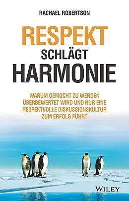 E-Book (epub) Respekt schlägt Harmonie von Rachael Robertson