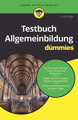 E-Book (epub) Testbuch Allgemeinbildung für Dummies von Wiley-Vch