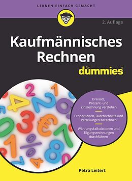 E-Book (epub) Kaufmännisches Rechnen für Dummies von Petra Leitert