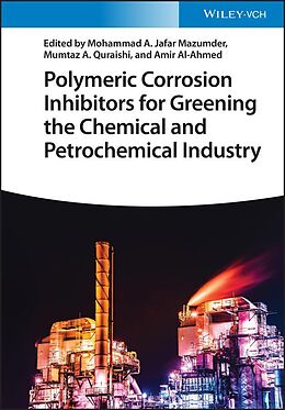 eBook (epub) Polymeric Corrosion Inhibitors for Greening the Chemical and Petrochemical Industry de 