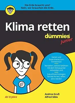 E-Book (epub) Klima retten für Dummies Junior von Andrea Gruß, Alfred Sibla